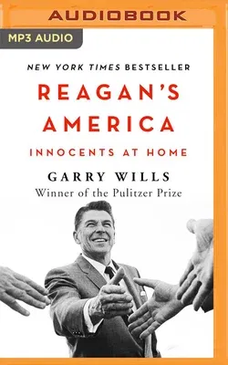 Reagan's America: Innocents at Home