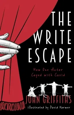 The Write Escape: How One Actor Coped with Covid