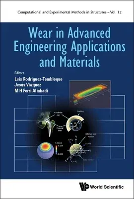 Wear in Advanced Engineering Applications and Materials