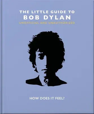 The Little Book of Bob Dylan