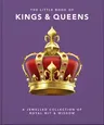 The Little Book of Kings & Queens