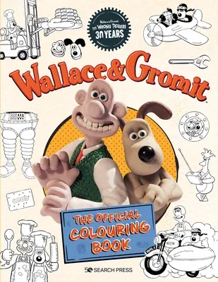 Wallace & Gromit - The Official Colouring Book