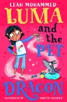 Luma and the Pet Dragon: Heart-Warming Stories of Magic, Mischief and Dragons