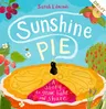 Sunshine Pie: A Story to Grow, Bake and Share