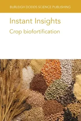 Instant Insights: Crop biofortification