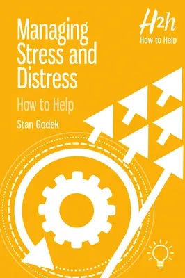 Managing Stress and Distress: How to Help