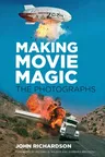 Making Movie Magic: The Photographs