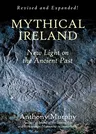 Mythical Ireland: New Light on the Ancient Past (Revised)