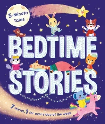 5-Minute Tales: Bedtime Stories: With 7 Stories, 1 for Every Day of the Week