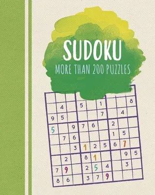 Sudoku: More Than 200 Puzzles