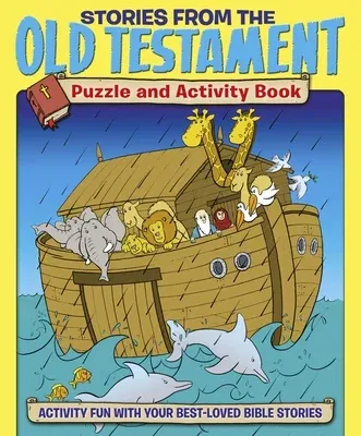 Stories from the Old Testament Puzzle and Activity Book: Activity Fun with Your Best-Loved Bible Stories