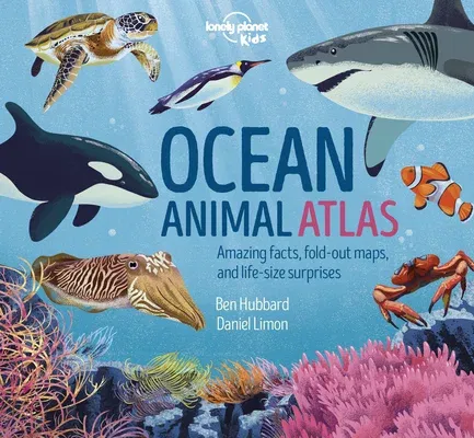 Lonely Planet Kids Ocean Animal Atlas 1