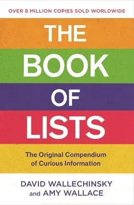 The Book of Lists: The Original Compendium of Curious Information (Main)