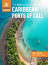 The Mini Rough Guide to Caribbean Ports of Call (Travel Guide with Free Ebook)