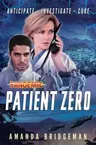 Pandemic: Patient Zero: A Pandemic Novel