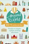 Around the World in 100 Wordsearches: Puzzles to Inspire a Globe-Trotting Adventure