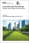 Sustainable High-Rise Buildings: Design, Technology, and Innovation