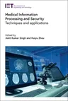 Medical Information Processing and Security: Techniques and Applications