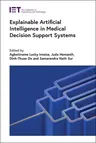 Explainable Artificial Intelligence in Medical Decision Support Systems