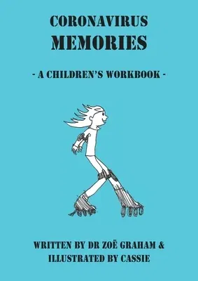 Coronavirus Memories - A Children's Workbook