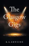 The Glasgow Gigs