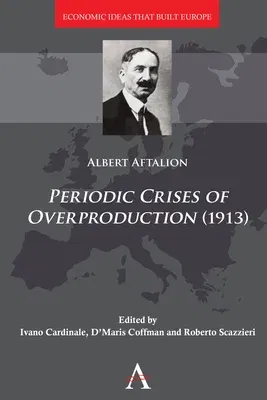 Periodic Crises of Overproduction (1913)