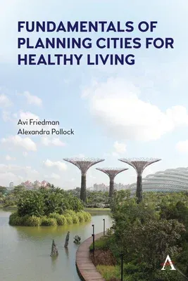 Fundamentals of Planning Cities for Healthy Living