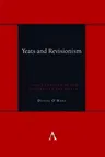 Yeats and Revisionism: A Half Century of the Dancer and the Dance