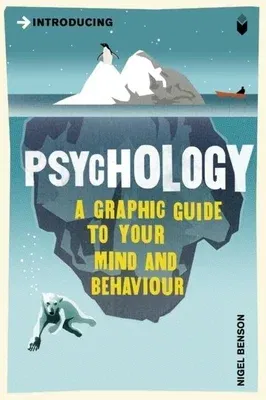 Introducing Psychology: A Graphic Guide