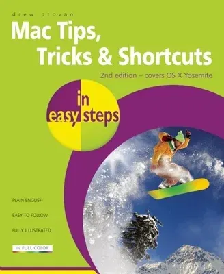 Mac Tips, Tricks & Shortcuts in Easy Steps