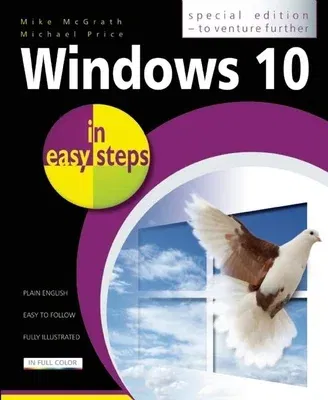 Windows 10 in Easy Steps - Special Edition: To Venture Further (Special)