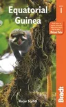 Equatorial Guinea: The Bradt Travel Guide