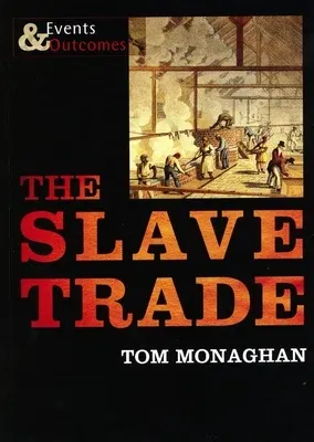 The Slave Trade