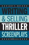 Writing and Selling Thriller Screenplays