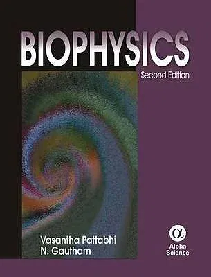 Biophysics (Second Edition, New Edition, Second)