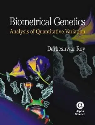 Biometrical Genetics: Analysis of Quantitative Variation