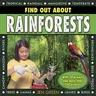 Find Out about Rainforests: With 20 Projects and More Than 250 Pictures