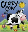 Crazy Cow: (a Noisy Book)