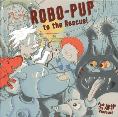 Robo-Pup to the Rescue!