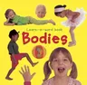 Bodies