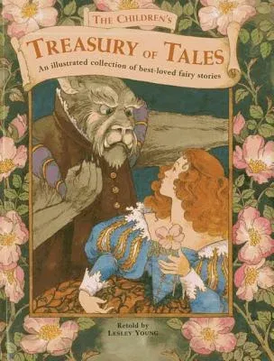 The Children's Treasury of Tales: An Illustrated Collection of Best-Loved Fairy Stories