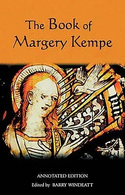 The Book of Margery Kempe: Annotated Edition