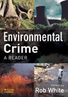 Environmental Crime: A Reader