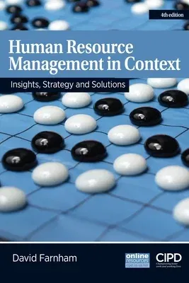 Human Resource Management in Context: Insights, Strategy and Solutions (UK)