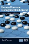 Human Resource Management in Context: Insights, Strategy and Solutions (UK)