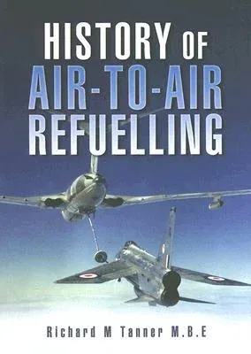 History of Air-To-Air Refuelling