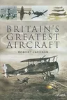 Britain's Greatest Aircraft