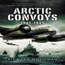 Arctic Convoys 1941-1945