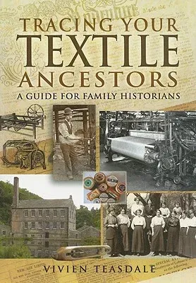 Tracing Your Textile Ancestors