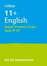 Collins 11+ Practice - 11+ English Quick Practice Tests Age 9-10: For the 2020 Gl Assessment Tests